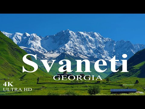 Svaneti / Swanetien / სვანეთი - 4K